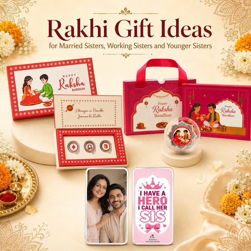 Rakhi Gift Ideas for Married Sisters, Working Sisters and Younger Sisters