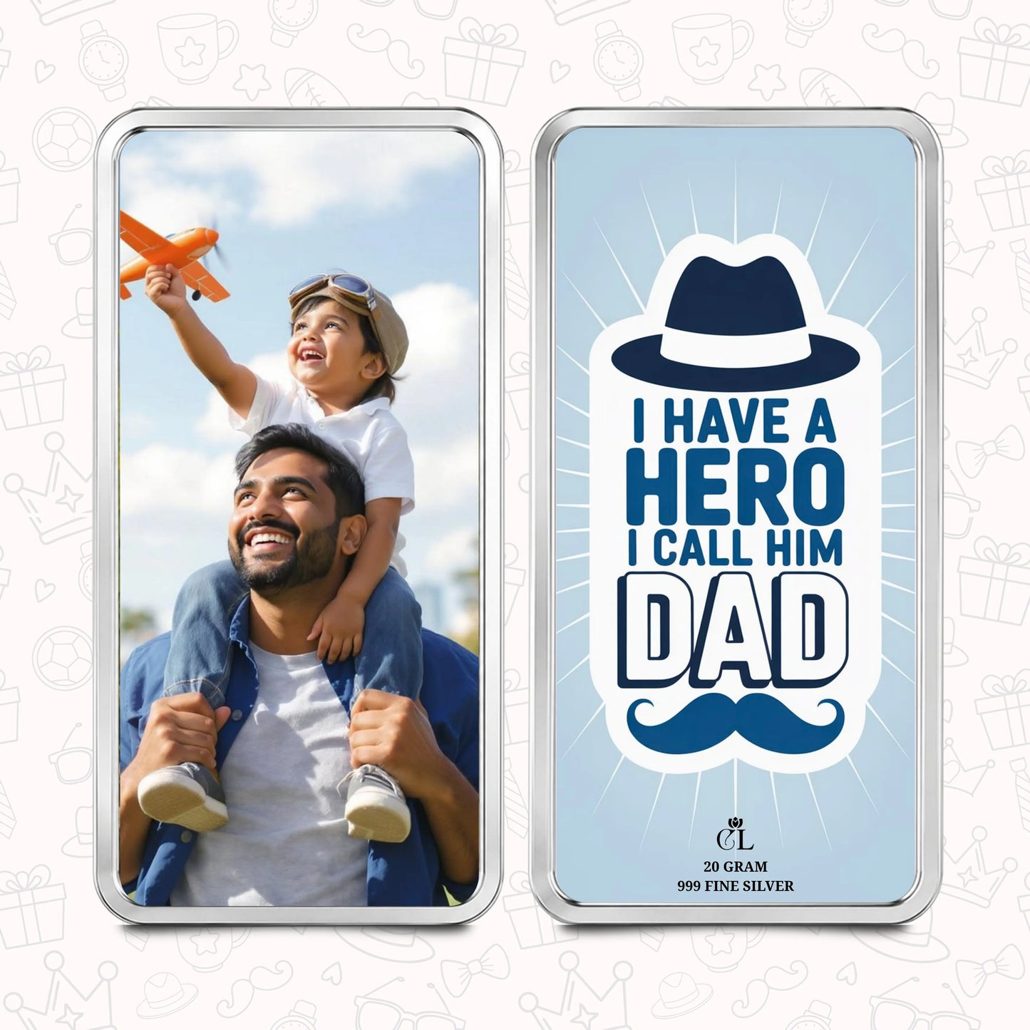 Chotteylal Legacy Customised I Have A Hero I Call Him Dad 20g Silver Bar